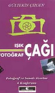 ISIK AGI FOTOGRAF AGI                                                  Gltekin IZGEN