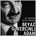 BEYAZ G�VERC�NL� ADAM - Ara G�LER